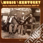 Music Of Kentucky - Vol.1 Americ.rural'27-37 cd