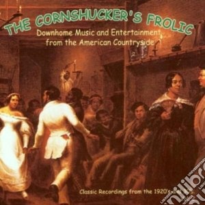 Cornshucker Frolic - Music From Usa Country 2 cd musicale di Frolic Cornshucker