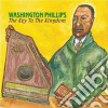 Washington Phillips - The Key To The Kingdom cd