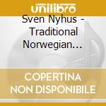 Sven Nyhus - Traditional Norwegian Fiddle Music cd