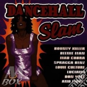 Dance hall slam - cd musicale di Bounty killer/beenie man & o.