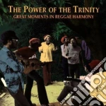 The Power Of The Trinity - Great Moments Reggae Harm cd