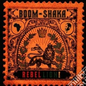 Boom Shaka - Rebellion cd musicale di Boom-shaka