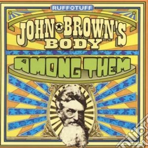 John Brown's Body - Among Them cd musicale di John brown's body