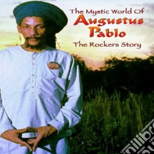 The mystic world of... cd musicale di Augustus pablo (4 cd