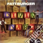 Fattburger - Livin'large cd
