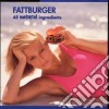 Fattburger - All Natural Ingredients cd