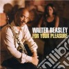 Walter Beasley - For Your Pleasure cd