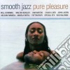 Smooth Jazz Pure Pleasure cd