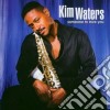 Kim Waters - Someone To Love You cd