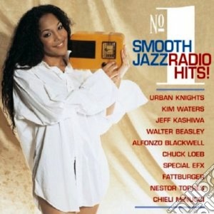 No.1 Smooth Jazz Radio Hits! / Various cd musicale di Artisti Vari