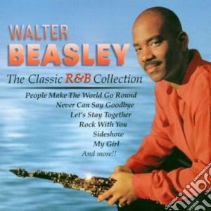 Walter Beasley - The Classic R&b Collect. cd musicale di Walter Beasley