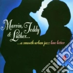 Marvin Teddy & Luther - Smooth Urban J.loveletter cd