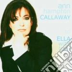 Ann Hampton Callaway - To Ella With Love cd