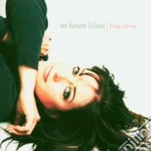 Ann Hampton Callaway - Easy Living cd musicale di Ann hampton callaway