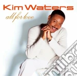 Kim Waters - All For Love cd