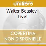 Walter Beasley - Live! cd musicale di Walter Beasley