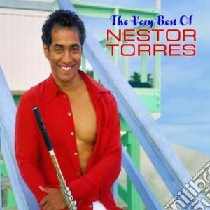 Nestor Torres - The Very Best Of... cd musicale di Nestor Torres