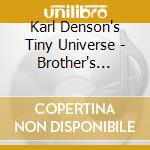 Karl Denson's Tiny Universe - Brother's Keeper cd musicale di KARL DENSON'S TINY U
