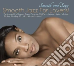 Smooth & Sexy: Smooth Jazz For Lovers / Various cd