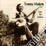 Tommy Makem - From The Archives cd