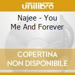 Najee - You Me And Forever cd