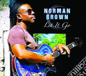 Norman Brown - Let It Go cd musicale di Norman Brown