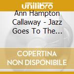 Ann Hampton Callaway - Jazz Goes To The Movies cd