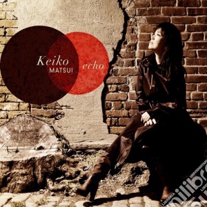 Keiko Matsui - Echo cd musicale di Keiko Matsui