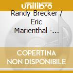Randy Brecker / Eric Marienthal - Double Dealin cd musicale
