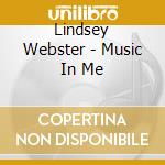 Lindsey Webster - Music In Me cd
