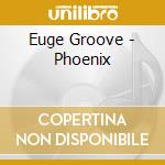Euge Groove - Phoenix cd