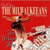 Paul Cebar & The Milwaukeeans - That Unhinged Thing cd