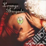 Lounge Brigade - Put Some Style In It cd