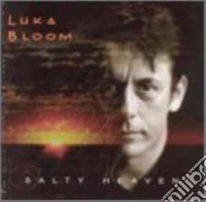 Luka Bloom - Salty Heaven cd musicale di Luka Bloom