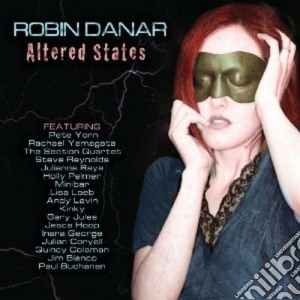 Robin Danar - Altered States cd musicale di Danar Robin