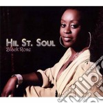 Hil St.soul - Black Rose