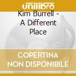 Kim Burrell - A Different Place