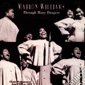 Through many dangers - gospel cd musicale di Marion Williams