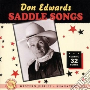 Don Edwards - Saddle Songs cd musicale di Don Edwards