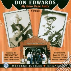 Don Edwards Feat.peter Rowan - Me Hero Gene Autry cd musicale di Don edwards feat.peter rowan