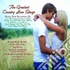 Greatest Country Love Songs (The) / Various cd