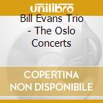 Bill Evans Trio - The Oslo Concerts