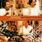 Ghazal (iran & Iraq) - Lost Songs Of The Silk...
