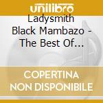 Ladysmith Black Mambazo - The Best Of Vol. 2