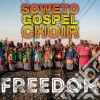 Soweto Gospel Choir - Freedom cd