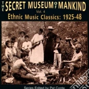 Secret Museum Of Mankind - Vol.4 Ethnic Music 1928-48 cd musicale di Secret museum of mankind