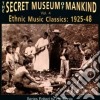 Secret Museum Of Mankind - Vol.4 Ethnic Music 1928-48 cd