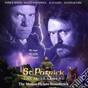 St. Patrick: The Irish Legend Soundtrack cd musicale di Clannad/solas/anuna & o. (ost)