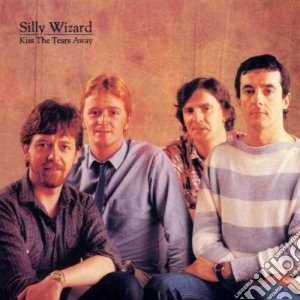 Silly Wizard - Kiss The Years Away cd musicale di Wizard Silly